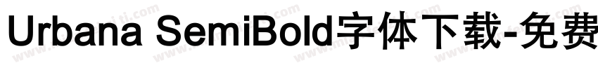 Urbana SemiBold字体下载字体转换